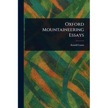 Oxford Mountaineering Essays
