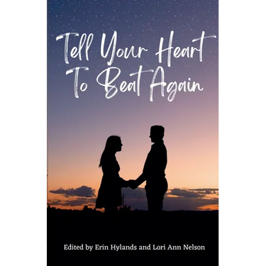 Tell Your Heart to Beat Again