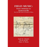 Field Music: From Antietam to Andersonville - the Civil War Letters of Lyman B. Wilcox