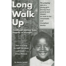Long Walk Up: Childhood journey from tragedy to triumph