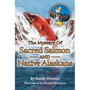 The Mystery of Sacret Salmon and Native Alaskans