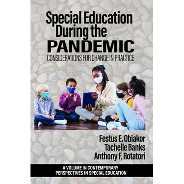 Special Education During the Pandemic: Considerations for Change in Practice