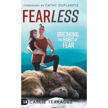 Fearless: Breaking the Habit of Fear