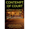'Contempt of Court' Supreme Court's Latest Leading Case Laws: Case Notes- Facts- Findings of Apex Court Judges & Citations