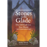 Stones in the Glade: The Old Craft in a New World