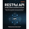 RESTful API Design Patterns and Best Practices: Master REST API design with real-world patterns, lifecycle management, and OpenAPI practices