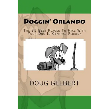 Doggin' Orlando: The 31 Best Places To Hike With Your Dog In Central Florida