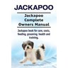 Jackapoo. Jackapoo Complete Owners Manual. Jackapoo book for care, costs, feeding, grooming, health and training.