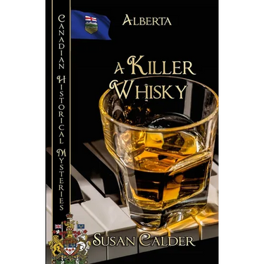 A Killer Whisky: Alberta