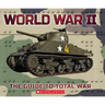 World War II: The Guide to Total War