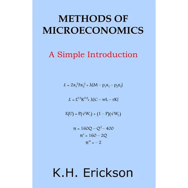 Methods of Microeconomics: A Simple Introduction