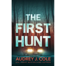 The First Hunt