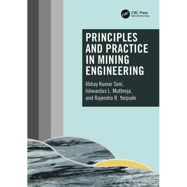 Principles and Practice in Mining Engineering