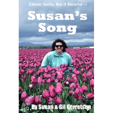Susan's Song: The Endearing Story Of A Woman's Battle With Breast Cancer