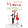 The Christmas Romance Wish: A Sweet Small Town Age Gap Romantic Comedy