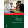 Analyzing Markets for Health Workers: Insights from Labor and Health Economics