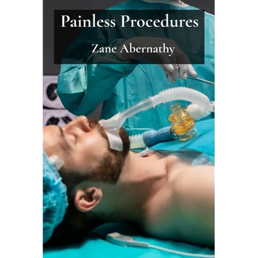 Painless Procedures: Exploring Minimally Invasive Anesthesia And Sedation Methods