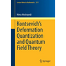 Kontsevich's Deformation Quantization and Quantum Field Theory
