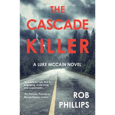 The Cascade Killer: A Luke McCain Novel