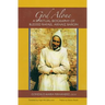 God Alone: A Spiritual Biography of Blessed Rafael Arnaiz Baron Volume 14
