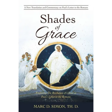 Shades of Grace: Exploring the Revelation of Christ in Paul's Letter to the Romans