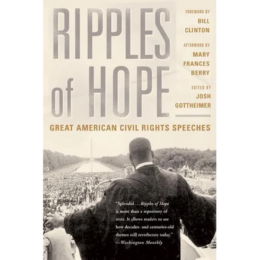 Ripples of Hope: Great American Civil Rights Speeches