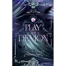 Play the Demon: A Paranormal Urban Fantasy Romance