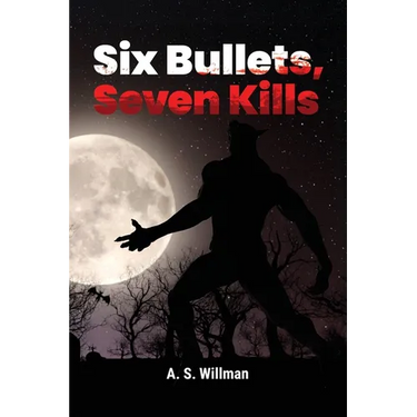 Six Bullets, Seven Kills