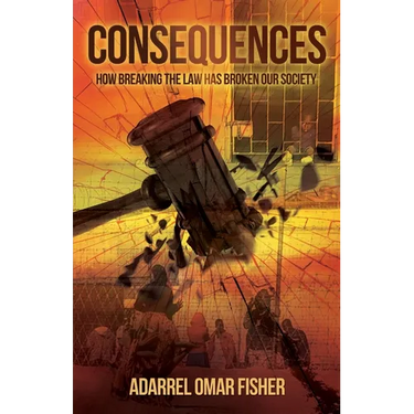 Consequences: how breaking the law has broken our society