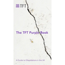 The TFT Purple Book: A Guide to Dilapidations in the UK