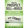How To Prospect, Sell and Build Your Network Marketing Business With Stories