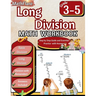 Long Division Math Workbook 3rd to 5th Grade: Division Workbook 3-5, Long Division and Division with Remainders with Answers