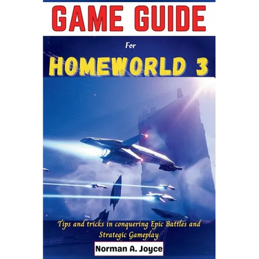 Game guide for Homeworld 3: Tips and tricks in conquering Epic Battles and Strategic Gameplay