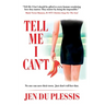 Tell Me I Can't