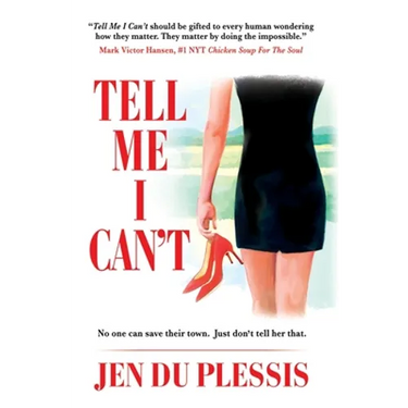 Tell Me I Can't