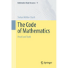 The Code of Mathematics: Proof and Truth