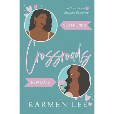 Crossroads: A Small-Town Sapphic Romance