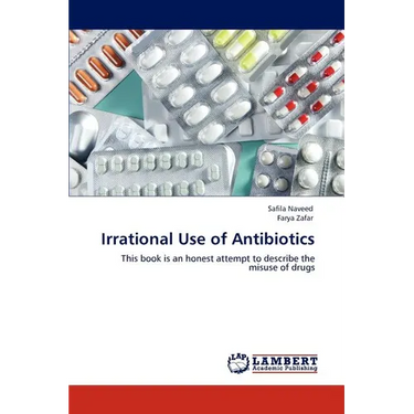 Irrational Use of Antibiotics