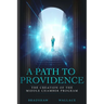 A Path to Providence: The Creation of the Middle Chamber Program