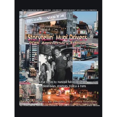 Storytellin' Muni Drivers, Vol. 1-6