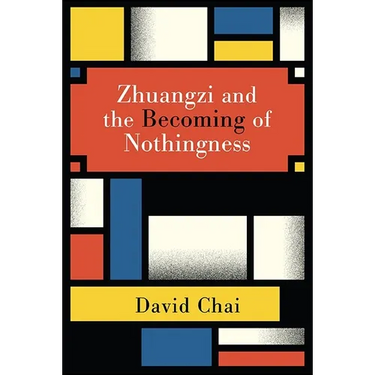 Zhuangzi and the Becoming of Nothingness