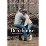 Bearhouse: A Special Place