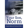 Your Son, Norm