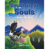 Small Great Souls: Brave Little Feet