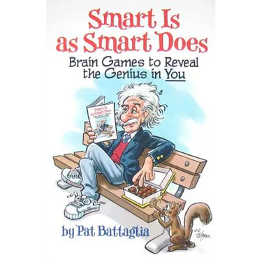 Smart Is as Smart Does: Brain Games to Reveal the Genius in You