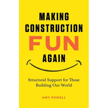 Making Construction Fun Again: Structural Support for Those Building Our World: Structural Support for Those Building Our World