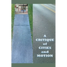 A Critique of Cities and Motion