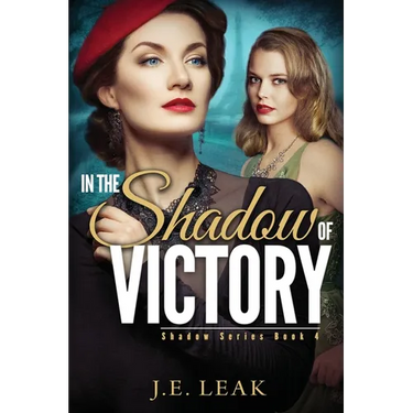 In the Shadow of Victory: A Lesbian Historical Novel