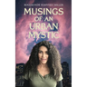 Musings of an Urban Mystic