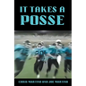 It Takes A Posse
